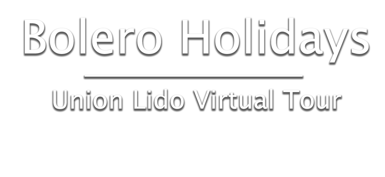 Union Lido Virtual Tour - Bolero